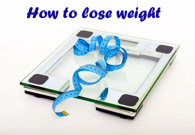 How to lose weight