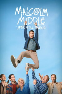 Malcolm in the Middle: Life’s Still Unfair