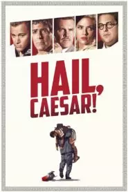 Hail, Caesar!