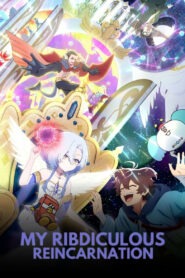 My Ribdiculous Reincarnation